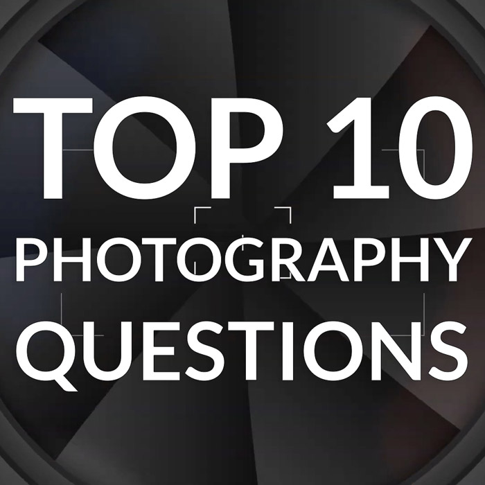 Top 10 photography questions